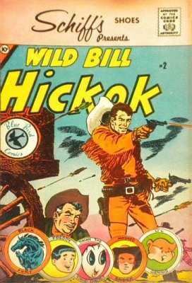 Wild Bill Hickok 2 (Blue Bird Comics - Schiff's Logo Variant)
