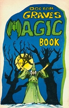 Doctor Graves Magic Book nn (Digest Sized, Magic Tricks w/illustrations)